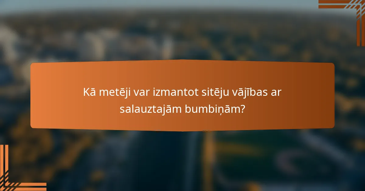 Kā metēji var izmantot sitēju vājības ar salauztajām bumbiņām?
