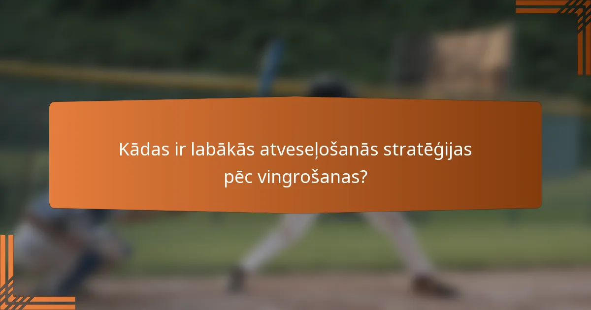 Kādas ir labākās atveseļošanās stratēģijas pēc vingrošanas?